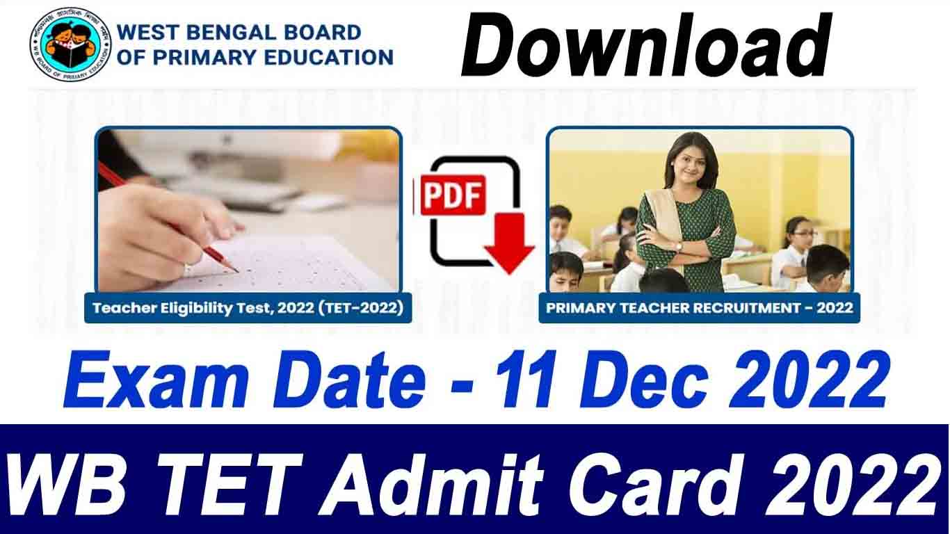 WB SET Admit Card 2023 OUT : यहां से करें डाउनलोड , वेस्ट बंगाल एसईटी एडमिट कार्ड जारी