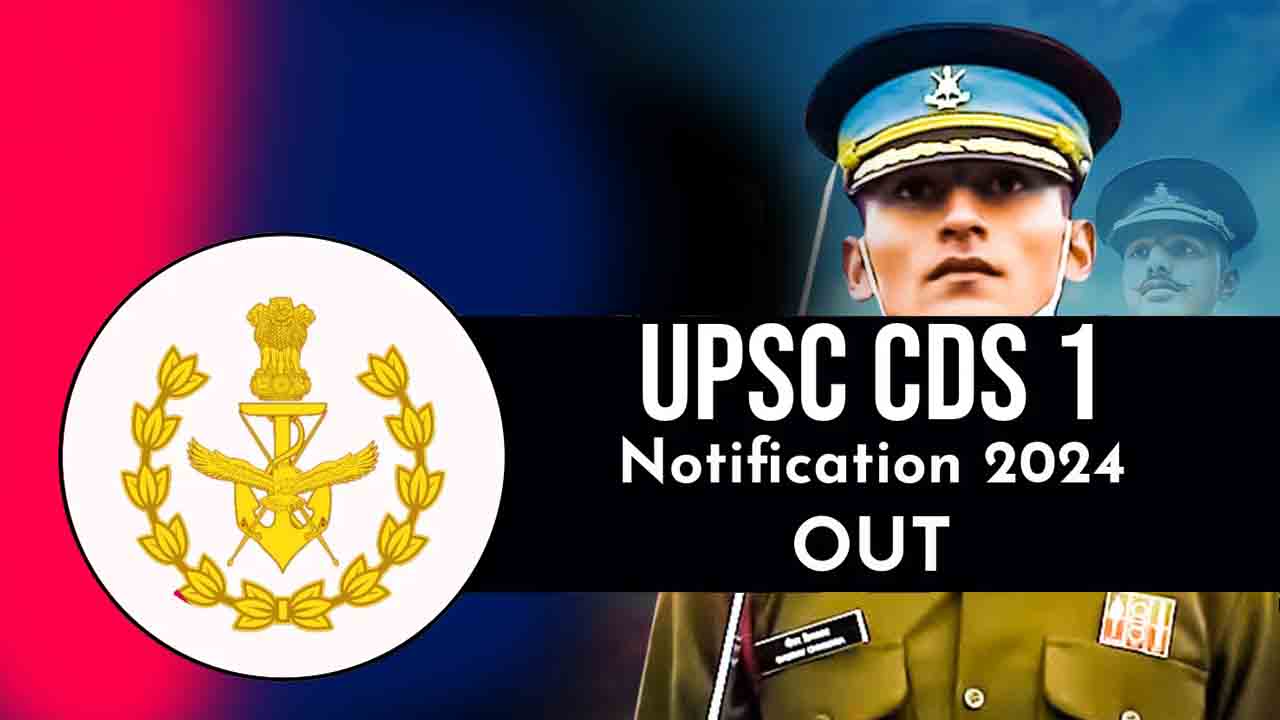 UPSC CDS 1 2024 : पंजीकरण शुरू यूपीएससी सीडीएस भर्ती के लिए , योग्यता और आवेदन की शर्तें जानें